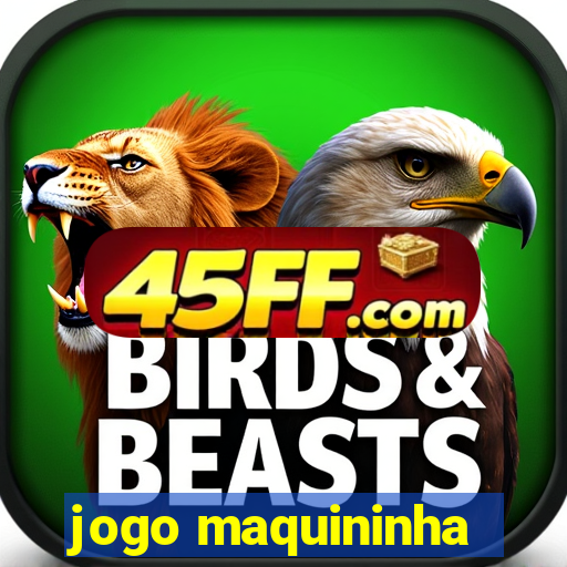 jogo maquininha